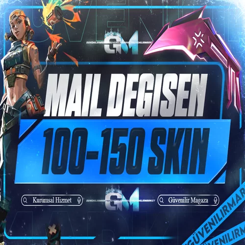 Valorant 100-150 Skin Mail Değişen